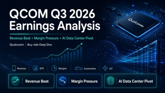 QCOM Q3 2026 earnings analysis covering revenue, EPS, margins, guidance and Qualcomm's data center strategy